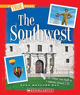 A True  The Southwest